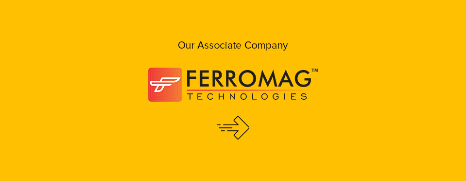Our Associate Company Ferromag
